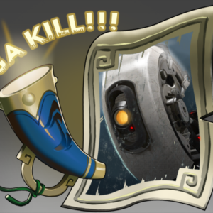 Auspicious Mega-Kills: GLaDOS
